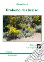 Profumo di elicriso