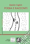 Poesia e racconti libro