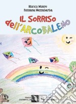 Il sorriso dell'arcobaleno