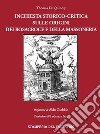 Inchiesta storico-critica sull'origine dei Rosacroce e della massoneria libro