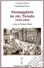 Passeggiate in via Toledo. 1922-1923 libro