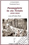 Passeggiate in via Toledo. 1922-1923 libro