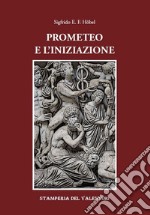 Prometeo e l'iniziazione libro