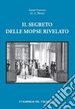 Il segreto delle Mopse rivelato libro