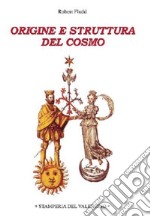 Origine e struttura del cosmo libro