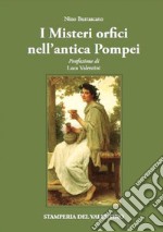 I misteri orfici nell'antica Pompei libro