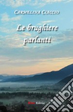 Le brughiere parlanti