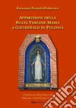 Apparizioni della beata Vergine Maria a Gietrzwald in Polonia