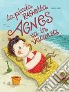 La piccola ragnetta Agnes va in vacanza libro