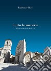 Sotto le macerie. Riflessioni mentre la terra trema libro