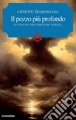 Il pozzo più profondo. Le indagini dell'ispettore Soriano libro