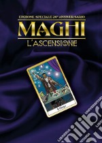 Maghi. L'ascensione. Mondo di tenebra. Ediz. speciale libro