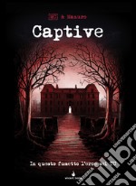 Captive. In questo fumetto l'eroe sei tu! Fumettogame