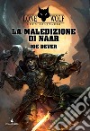 La maledizione di Naar. Lupo Solitario. Vol. 20 libro