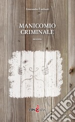 Manicomio criminale