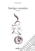 Intrigo cosmico libro