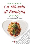 La ricetta di famiglia libro