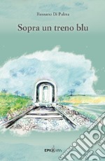 Sopra un treno blu libro