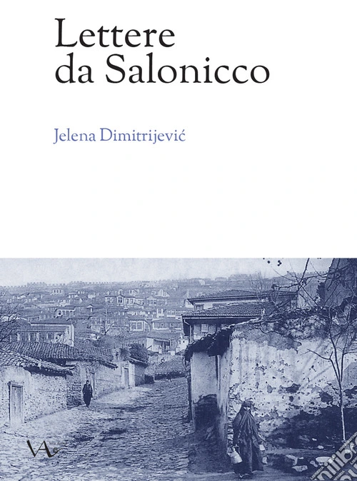 Lettere da Salonicco