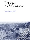 Lettere da Salonicco libro