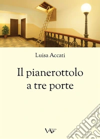 Il pianerottolo a tre porte libro