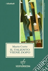 Il talento viene dopo