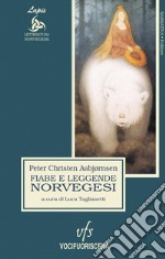 Fiabe e leggende norvegesi libro