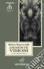 Deserte visioni libro