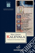 Kalevala. Testo finlandese a fronte