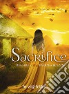 Sacrifice. Rya series. Vol. 2 libro