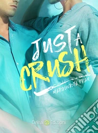 Just a crush
