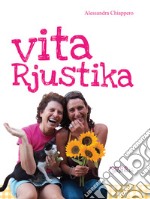 Vita Rjustika libro