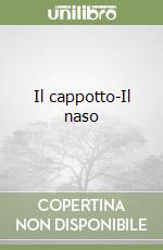 Il cappotto-Il naso libro