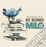 Io sono Milo libro