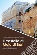 Il castello di Mola di Bari dalle origini al XX secolo