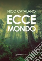 Ecce mondo libro