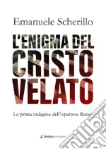 L'enigma del Cristo velato. La prima indagine dell'ispettore Russo