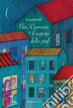 Pan, Cremorin e il segreto della prof libro