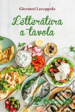 Letteratura a tavola libro