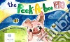 The peek-a-boo pig. Ediz. italiana e inglese libro