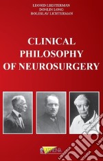 Clinical philosophy of neurosurgery libro