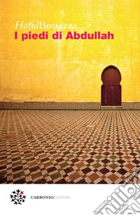 I piedi di Abdullah libro