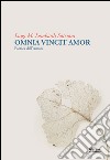 Omnia vincit amor. Poetica dell'amore libro di Lombardi Satriani Luigi Maria