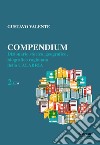 Compendium. Dizionario storico, geografico, biografico, ragionato della Calabria. Vol. 2 libro