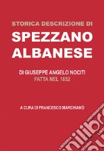 Storica descrizione di spezzano albanese fatta nel 1852