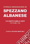 Storica descrizione di spezzano albanese fatta nel 1852 libro