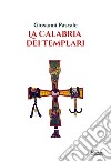 La Calabria dei templari libro