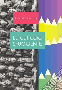 La cattedra sfuggente