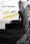 Voci dalla suburra libro di Taliano Grasso Rocco