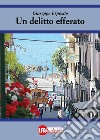 Un delitto efferato libro